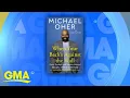 Michael Oher talks new book When Your Back s Against the Wall GMA