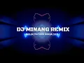 DJ MINANG REMIX 🎶 BIALAH PAI PADO MAKAN HATI