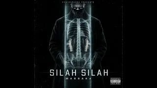 Massaka - Silah Silah (Official Audio)