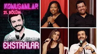 Konuşanlar 21 Bölüm Ekstralar 