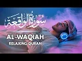 Download Lagu Surah Al Waqiah | Reading The Koran Makes Your Fortune Smooth And Calms Your Heart | Quran Breath