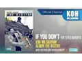 Download Lagu Koh Mr.Saxman – If You Don’t [The Visitor] (Official Audio)