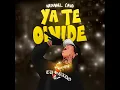 YA TE OLVIDE - Natanael Cano