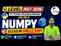 O Level July 2026 Python M3-R5 1 NumPy Complete in One Class July 2026 Batch GyanXp