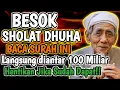 Download Lagu 🔴ALLAH ANTAR 100 MILIAR KE RUMAHMU, BACA SURAH INI SAAT SHOLAT DHUHA, ALLAH GUYUR REZEKI TANPA HENTI