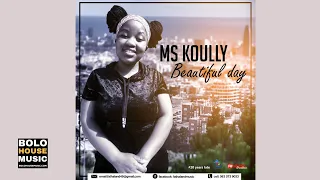 ms koully beautiful day original 