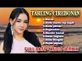 Lagu TARLING CIREBONAN - FULL BASS AUDIO JERNIH - TERFAVORIT SEPANJANG MASA 