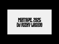 Lagu MIXTAPE.2025..dj.RIZKY.LASIDO.NEW.128K