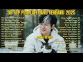 Download Lagu Playlist Trending 🖤🎧 || Lagu Pop Indonesia 2025 || Bikin Nangis😭 | Seakan Tak Pernah Ada