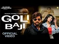 Download Lagu Masoom Sharma : Goli Baji (Official Video) Sonika Singh | Latest Haryanvi Songs 2025 | VRJ Records