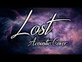 Download Lagu Lost Acoustic Guitar Cover / Avenged Sevenfold