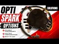LT1 Opti Spark - What are your Options