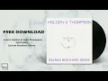 FREE DOWNLOAD James Holden Julie Thompson - Nothing Savrun Brothers Remix