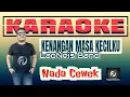 Download Lagu Kenangan Masa Kecilku KARAOKE LaoNeis Band || Nada Cewek
