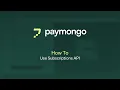 Exploring PayMongo Subscriptions API What It Is Benefits How to Configure to your Business