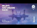 Beliefs and Dreams Radio Show 045 (@beliefsanddreams)