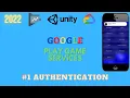 2021 Google Play Game Services - Authentication