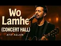 Download Lagu IT'S 2AM AND YOU LISTENING THIS 💔 Woh Lamhe | Atif Aslam Live |  🎶 #viral #2am 
