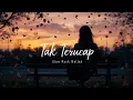 Download Lagu Slow Rock Ballad 2025 - Tak Terucap | Official Full Lyric Video