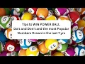 POWERBALL Tips Lottery Most Drawn NUMBERS