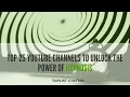 Top 25 YouTube Channels to Unlock the Power of Hypnosis Top 20 - May 2023