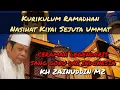 Lagu KURIKULUM RAMADAN KH ZAENUDIN MZ, Ceramah Legendaris Sang Guru DAI Indonesia