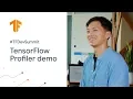 TensorFlow Profiler demo TF Dev Summit 20