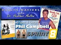 Health Matters Phil Campbell w Sprint 8