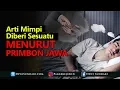 Download Lagu Arti Mimpi Diberi Sesuatu Menurut Primbon Jawa