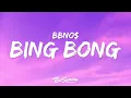 Lagu bbno$ - bing bong (Lyrics)