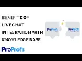 Benefits of Live Chat Integration With Knowledge Base
