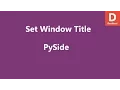 PySide Python Set Window Title