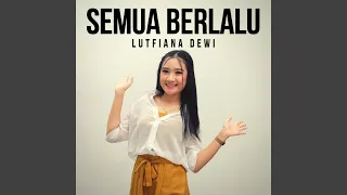 Download Semua Berlalu MP3