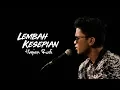Lagu Haqiem Rusli - Lembah Kesepian #akuStar
