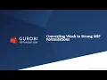 Tech Talk - Converting Weak to Strong MIP Formulations