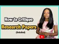 How To Critique A Research Paper Article Journal Critical Appraisal