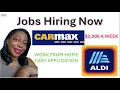 Now Hiring ALDI CARMAX Remote Jobs Work From Home Jobs