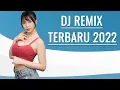 DJ REMIX TERBARU 2022 | DJ DANGDUT TERBARU 2022 FULL BASS