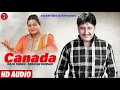 Download Lagu Canada || Raja Sidhu || New Punjabi Song || Awam Music