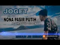 Download Lagu Dj joget nona pasir putih | Re-upload | Iswan Jr