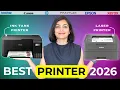 Best Printers 2026 Ink tank vs Laser Printers Epson vs HP vs Canon vs Brother