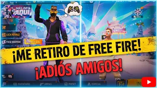 Me retiro de FREE FIRE por segunda vez 🤡💔