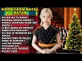 Lagu 🎄FULL ALBUM LAGU NATAL BATAK TERPOPULER VERSI KOOR \u0026 ORKESTRA