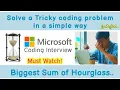 Find biggest hourglass using python Microsoft Coding Interview Solve hardest coding problem