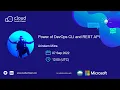 Power of DevOps CLI and REST API