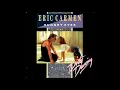 Eric Carmen - "Hungry Eyes" (HQ Audio)