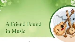 Class9 English poem A Friend Found In Music detailed Explanation with meanings