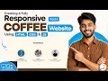Build This Responsive COFFEE Website Using HTML CSS JS Part 4