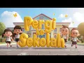 Lagu 🎒✨ Pergi ke Sekolah | Lagu Anak Ceria Pagi Hari \u0026 Semangat Belajar 🌈🎶