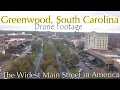 Greenwood SC-Uptown Widest Main Street in America Drone footage by High 5 VADS